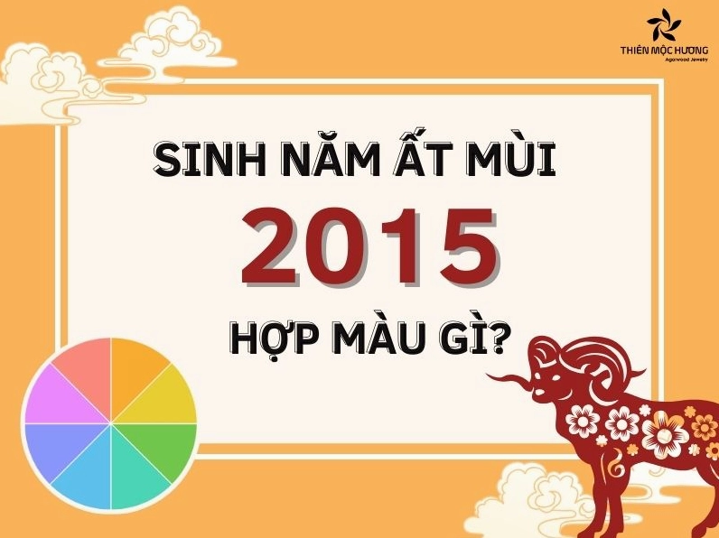 Ất Mùi 2015 hợp màu gì? Chọn trang sức phong thuỷ hợp tuổi